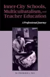 Inner-City Schools, Multiculturalism, and Teacher Education cover