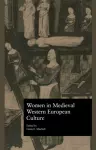 Women in Medieval Western European Culture cover