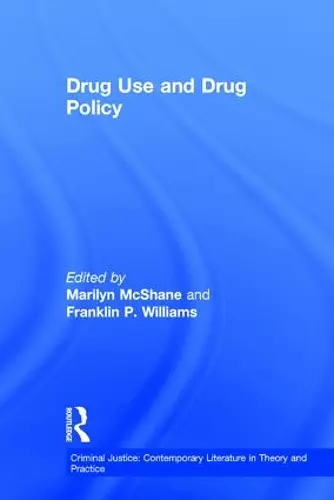 Drug Use and Drug Policy cover