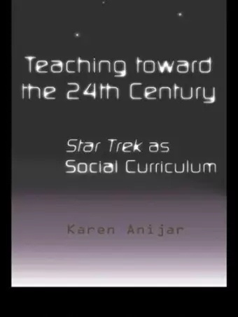 Teaching Toward the 24th Century cover