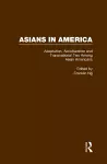 Adaptation, Acculturation and Transnational Ties Among Asian Americans cover