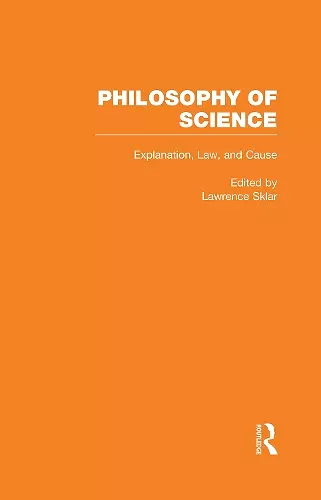 Explanation, Law, and Cause cover