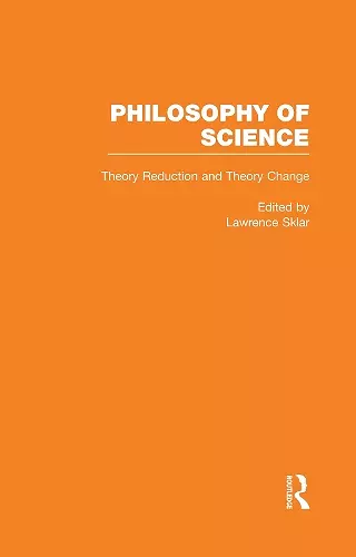 Theory Reduction and Theory Change cover