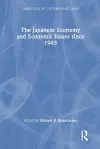 The Japanese Economy and Economic Issues since 1945 cover