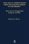 Race and U.S. Foreign Policy During the Cold War cover