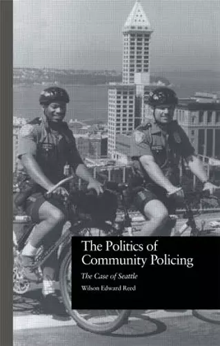 The Politics of Community Policing cover