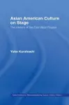 Asian American Culture on Stage cover