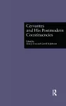 Cervantes and His Postmodern Constituencies cover