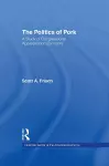 The Politics of Pork cover