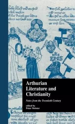 Arthurian Literature and Christianity cover