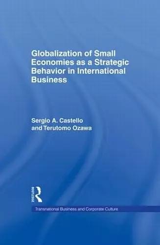 Globalization of Small Economies as a Strategic Behavior in International Business cover