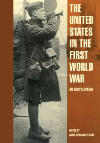 The United States in the First World War cover