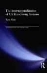 The Internationalization of US Franchising Systems cover