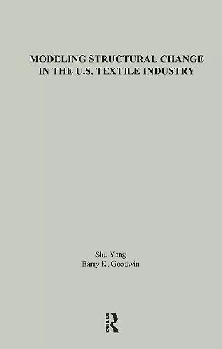 Modeling Structural Change in the U.S. Textile Industry cover