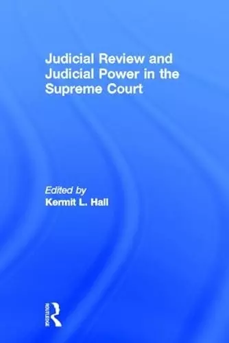 Judicial Review and Judicial Power in the Supreme Court cover