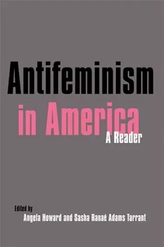 Antifeminism in America cover