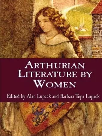 Arthurian Literature by Women cover