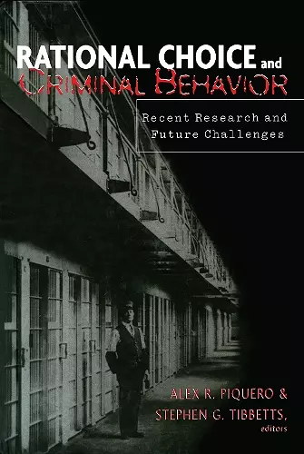 Rational Choice and Criminal Behavior cover