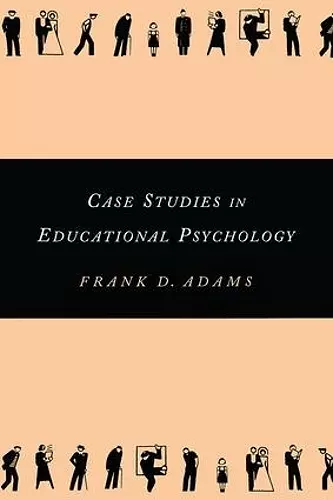 Case Studies in Educational Psychology cover