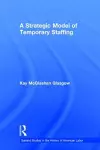 A Strategic Model of Temporary Staffing cover