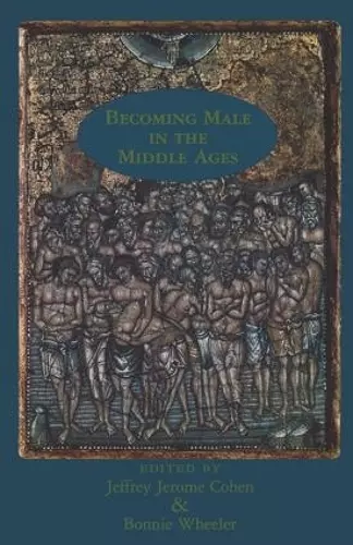 Becoming Male in the Middle Ages cover