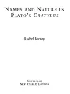 Names and Nature in Plato's Cratylus cover