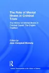 The History of Mental Illness in Criminal Cases: The English Tradition cover