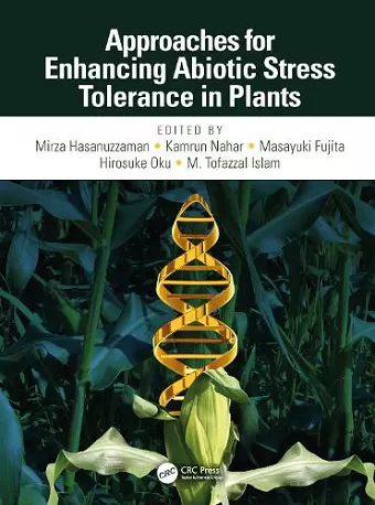 Approaches for Enhancing Abiotic Stress Tolerance in Plants cover