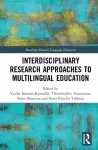 Interdisciplinary Research Approaches to Multilingual Education cover