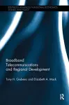 Broadband Telecommunications and Regional Development cover