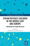 Syrian Refugee Children in the Middle East and Europe cover