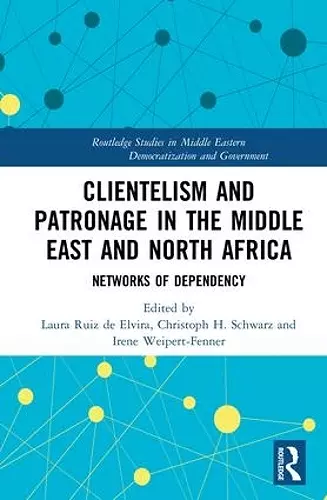 Clientelism and Patronage in the Middle East and North Africa cover