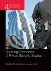 Routledge Handbook of Private Security Studies cover