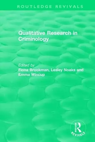 Qualitative Research in Criminology (1999) cover