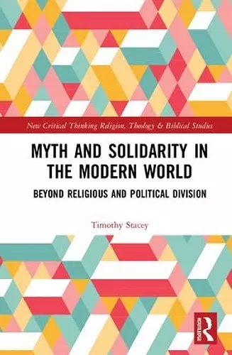 Myth and Solidarity in the Modern World cover