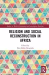 Religion and Social Reconstruction in Africa cover