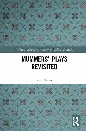 Mummers' Plays Revisited cover