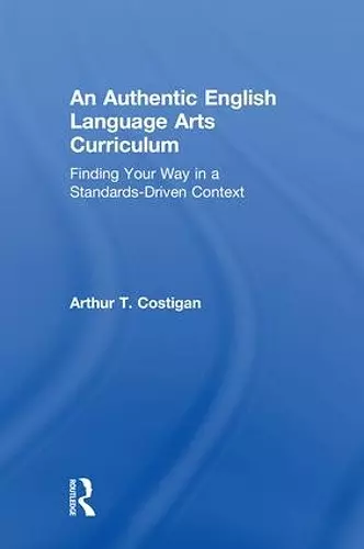 An Authentic English Language Arts Curriculum cover