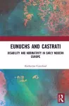 Eunuchs and Castrati cover