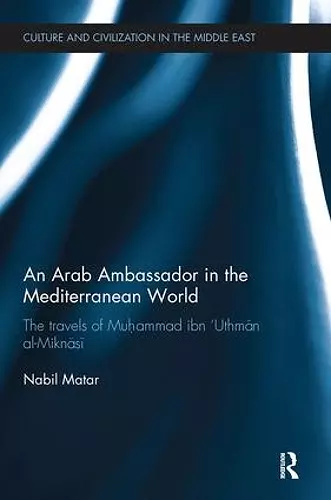 An Arab Ambassador in the Mediterranean World cover