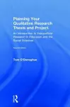 Planning Your Qualitative Research Thesis and Project cover