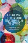 Strengthening the Connections between Leadership and Learning cover