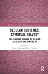 Secular Societies, Spiritual Selves? cover