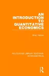 An Introduction to Quantitative Economics cover