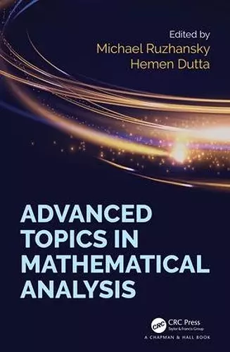 Advanced Topics in Mathematical Analysis cover