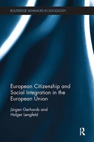 European Citizenship and Social Integration in the European Union cover