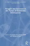 Struggles and Successes in the Pursuit of Sustainable Development cover