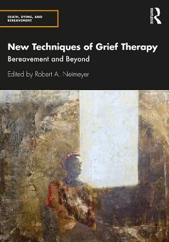 New Techniques of Grief Therapy cover