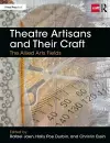Theatre Artisans and Their Craft cover