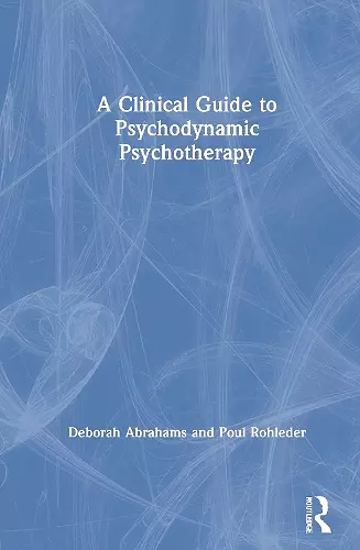 A Clinical Guide to Psychodynamic Psychotherapy cover